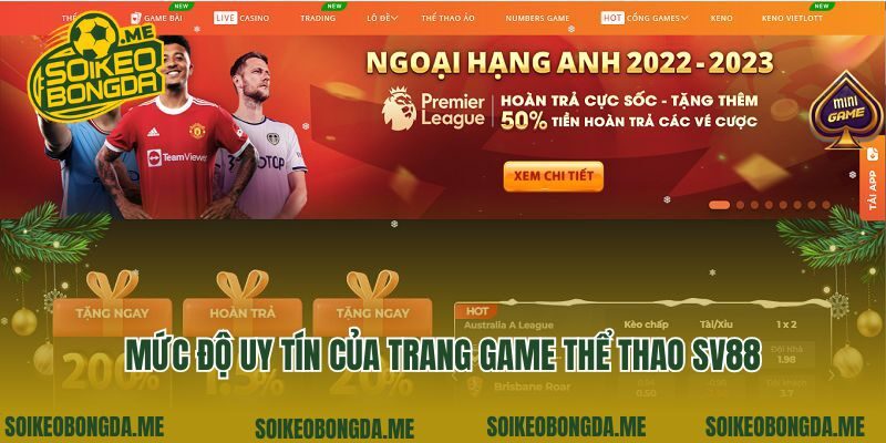Mức độ uy tín của trang game thể thao Sv88