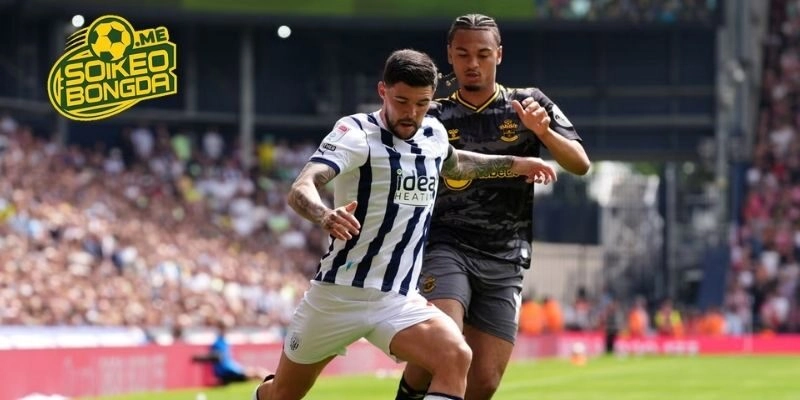 Đánh giá phong độ của West Brom vs Southampton